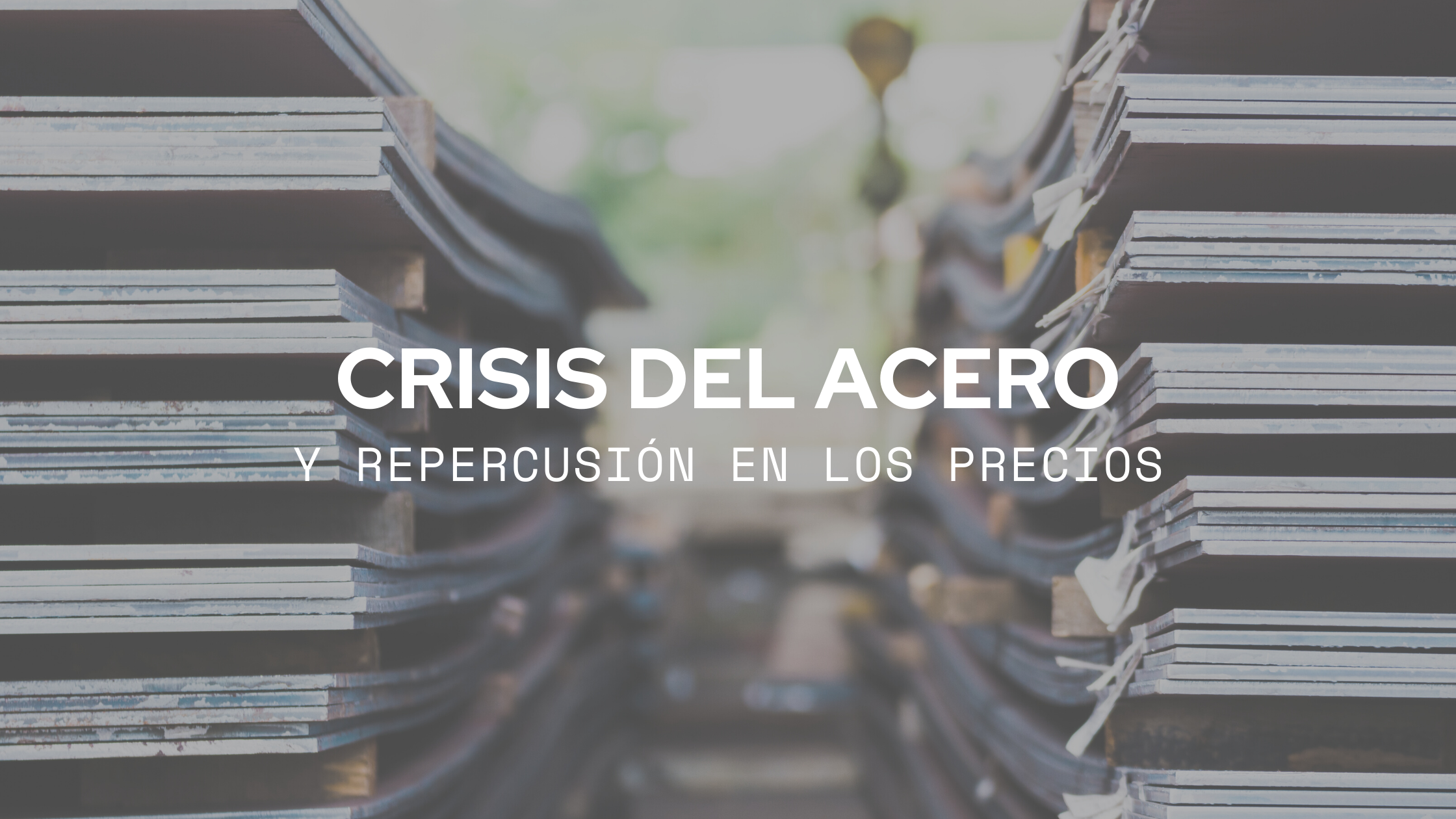 crisis del acero